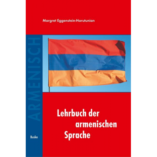 Margret Eggenstein-Harutunian - Lehrbuch der armenischen Sprache