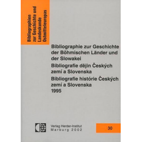 Bibliographie zur Geschichte der Böhmischen Länder und der Slowakei 1995