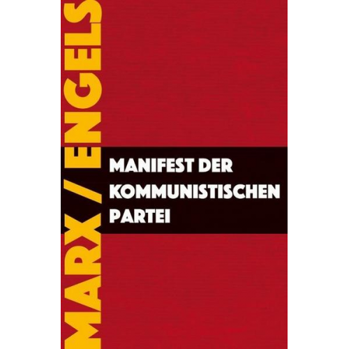 Karl Marx & Friedrich Engels - Manifest der Kommunistischen Partei