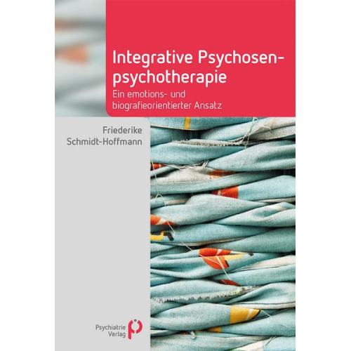 Friederike Schmidt-Hoffmann - Integrative Psychosenpsychotherapie