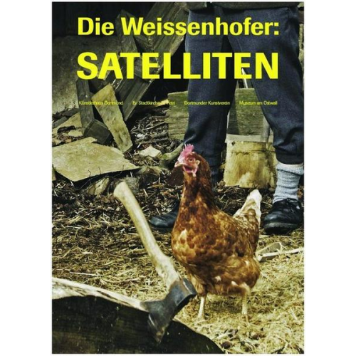 Carl Weissenhofer & Keth Weissenhofer & Bob Weissenhofer - Die Weissenhofer: Satelliten