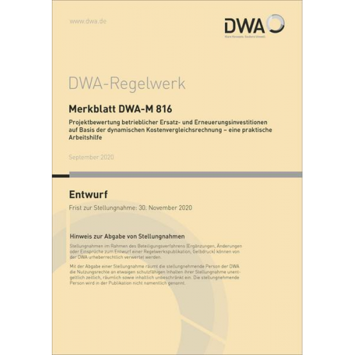 Merkblatt DWA-M 816 Projektbewertung betrieblicher Ersatz- und Erneuerungsinvestitionen auf Basis der dynamischen Kostenvergleichsrechnung - eine prak