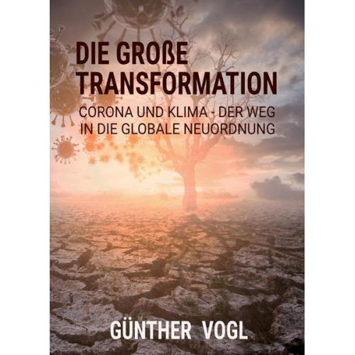 Günther Vogl - Die große Transformation