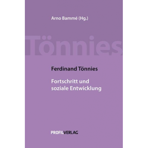 Ferdinand Tönnies - Fortschritt und soziale Entwicklung