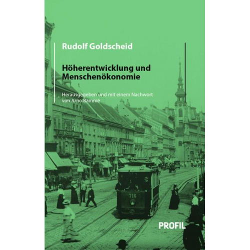 Rudolf Goldscheid - Höherentwicklung und Menschenökonomie