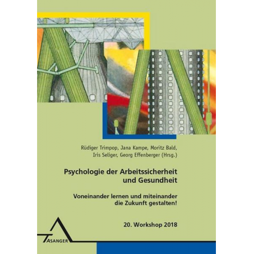 Psychologie der Arbeitssicherheit und Gesundheit