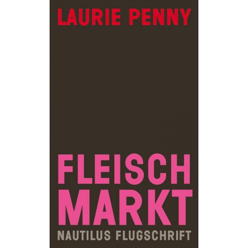 Laurie Penny - Fleischmarkt