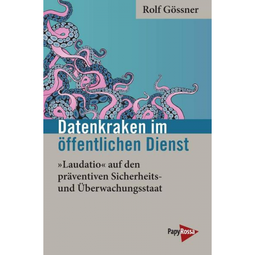 Rolf Gössner - Datenkraken im Öffentlichen Dienst