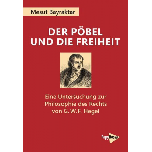 Mesut Bayraktar - Der Pöbel und die Freiheit