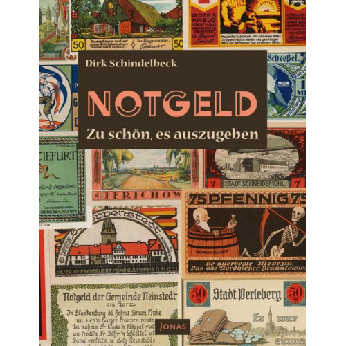 Dirk Schindelbeck - Notgeld