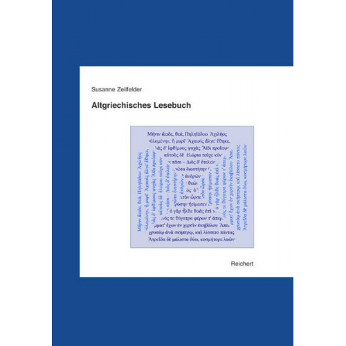 Susanne Zeilfelder - Altgriechisches Lesebuch