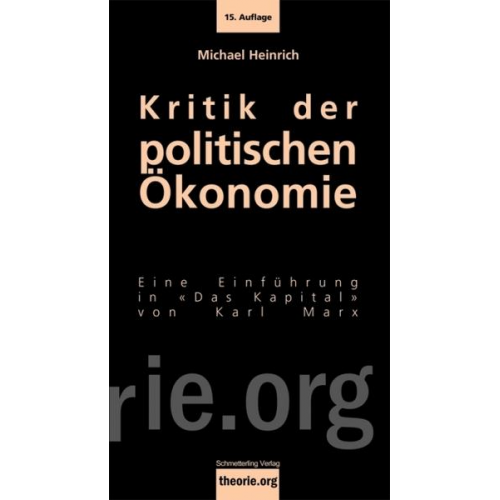 Michael Heinrich - Kritik der politischen Ökonomie