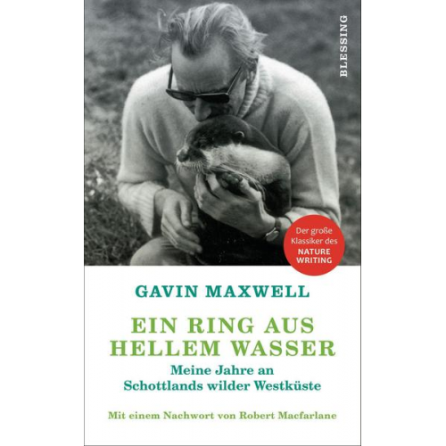 Gavin Maxwell - Ein Ring aus hellem Wasser