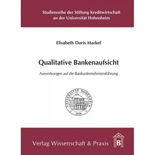 Elisabeth Doris Markel - Qualitative Bankenaufsicht.