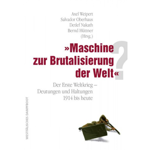 Maschine zur Brutalisierung der Welt'?