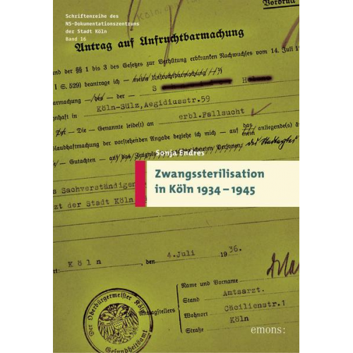 Sonja Endres - Zwangssterilisation in Köln 1934-1945