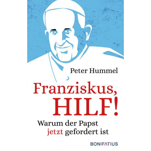 Peter Hummel - Franziskus, Hilf!