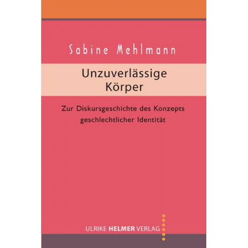 Sabine Mehlmann - Unzuverlässige Körper