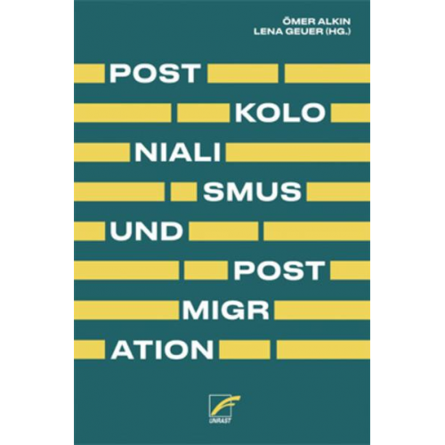 Postkolonialismus und Postmigration