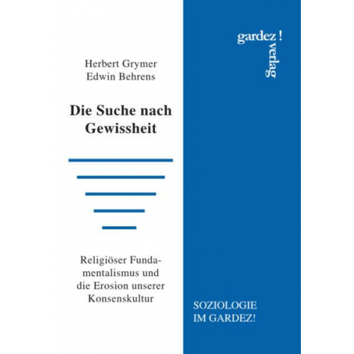 Herbert Grymer & Edwin Behrens - Die Suche nach Gewissheit