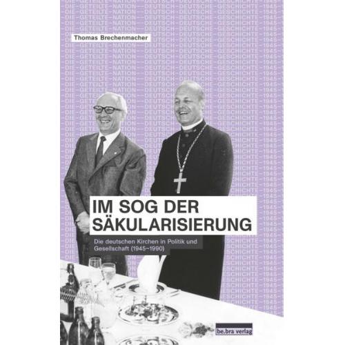 Thomas Brechenmacher - Im Sog der Säkularisierung