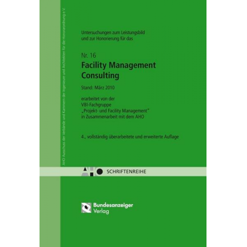 Untersuchungen zum Leistungsbild und zur Honorierung für das Facility Management Consulting