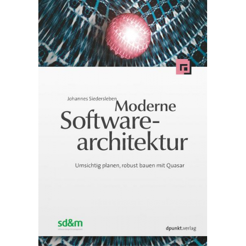 Johannes Siedersleben - Moderne Softwarearchitektur