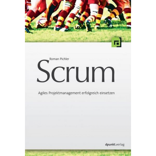 Roman Pichler - Scrum