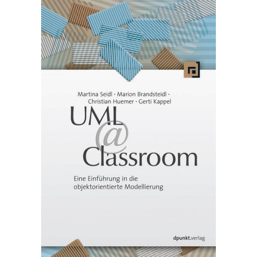 Martina Seidl & Marion Brandsteidl & Christian Huemer & Gerti Kappel - UML @ Classroom