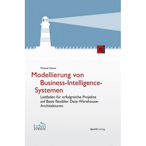 Michael Hahne - Modellierung von Business-Intelligence-Systemen