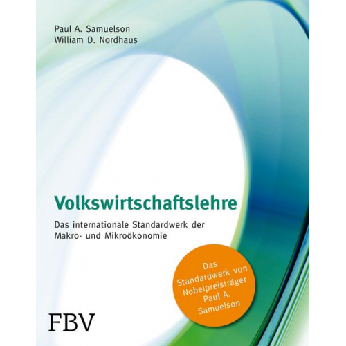 Paul A. Samuelson & William D. Nordhaus - Volkswirtschaftslehre