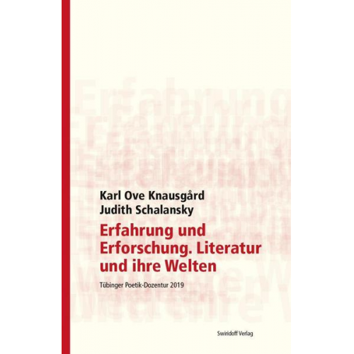 Karl Owe Knausgård & Judith Schalansky - Erfahrung und Erforschung. Literatur und ihre Welten