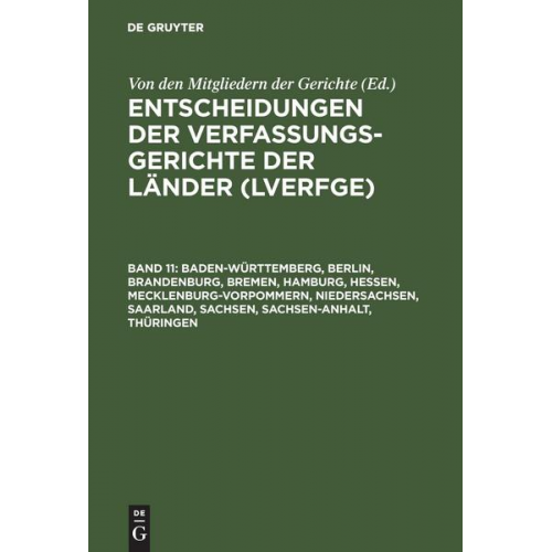 den Mitgliedern der Gerichte - Baden-Württemberg, Berlin, Brandenburg, Bremen, Hamburg, Hessen, Mecklenburg-Vorpommern, Niedersachsen, Saarland, Sachsen, Sachsen-Anhalt, Thüringen