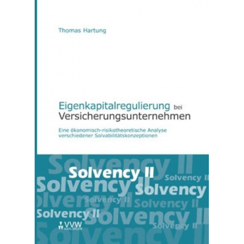 Thomas Hartung - Eigenkapitalregulierung bei Versicherungsunternehmen