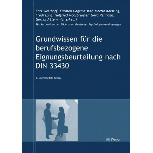 Karl Westhoff & Carmen Hagemeister & Martin Kersting - Grundwissen für die berufsbezogene Eignungsbeurteilung nach DIN 33430