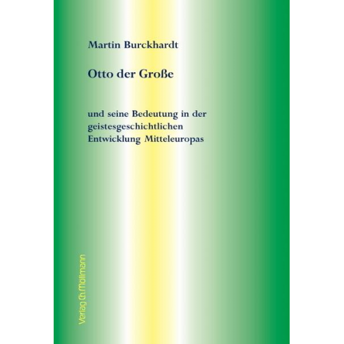 Martin Burckhardt - Otto der Große