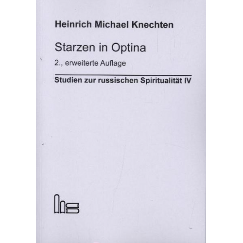 Heinrich Michael Knechten - Starzen in Optina