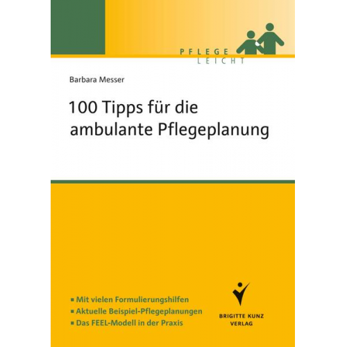 Barbara Messer - 100 Tipps für die ambulante Pflegeplanung