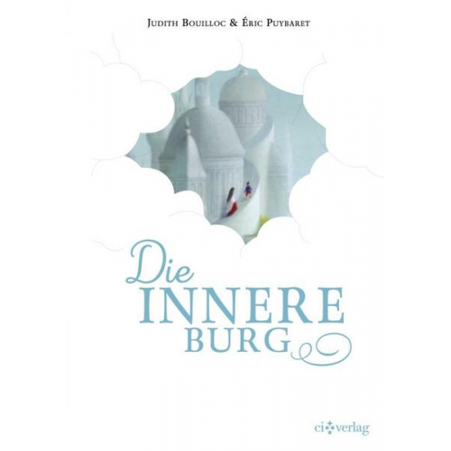 Judith Bouilloc - Die innere Burg