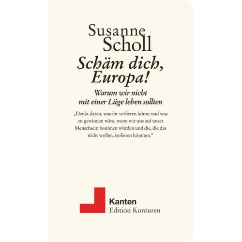 Susanne Scholl - Schäm dich, Europa!