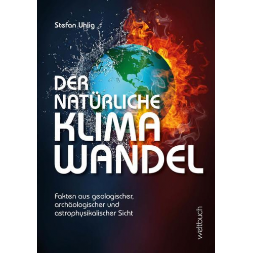 Stefan Uhlig - Der natürliche Klimawandel