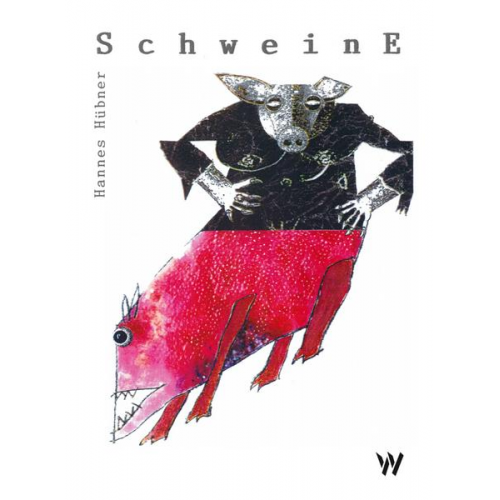 Hannes Hübner - SchweinE