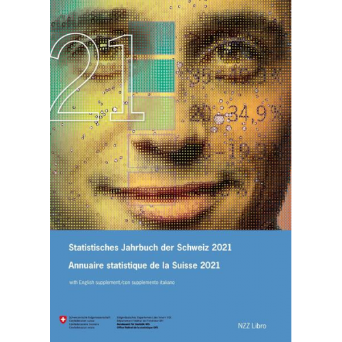 Statistisches Jahrbuch der Schweiz 2021 / Annuaire statistique de la Suisse 2021