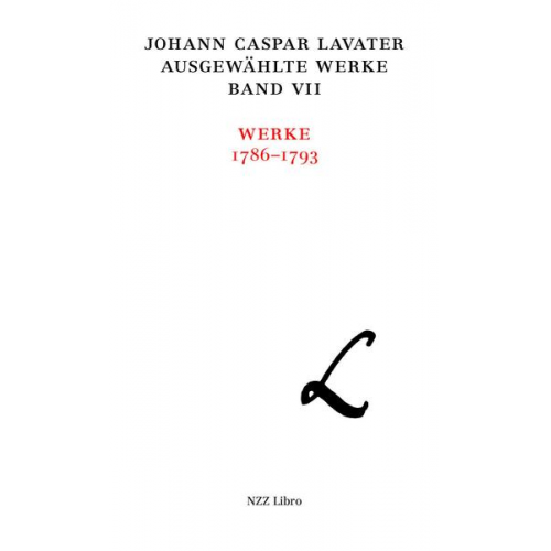 Johann Caspar Lavater, Ausgewählte Werke, Band VII