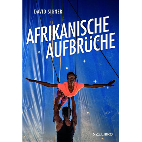 David Signer - Afrikanische Aufbrüche