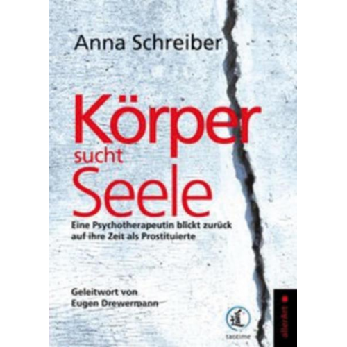 Anna Schreiber - Körper sucht Seele