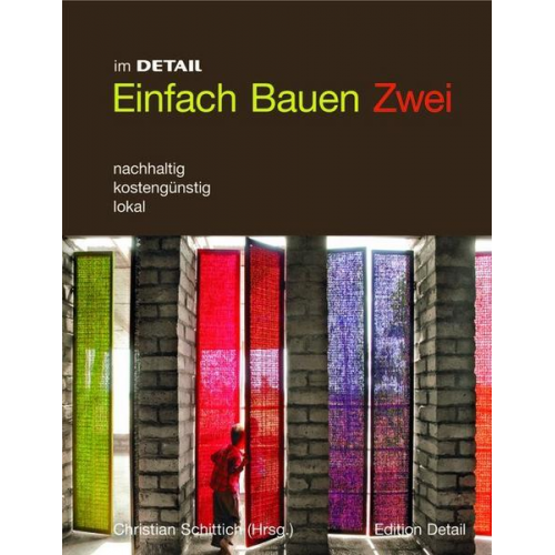 Christian Schittich - Einfach Bauen Zwei