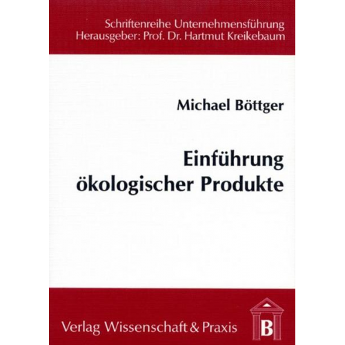 Michael Böttger - Einführung ökologischer Produkte.