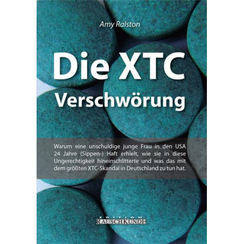 Amy Ralston - Die XTC-Verschwörung