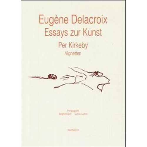 Eùgene Delacroix - Essays zur Kunst